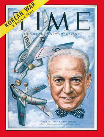 1953년 6월 29일 자 ‘타임’ 모델로 선정된 노스아메리칸항공의사장 제임스 킨들버거. 그는 제2차 세계대전과 한국전쟁에서활약한 ‘P-51’ 전투기를 개발했다. <사진 : 위키피디아>